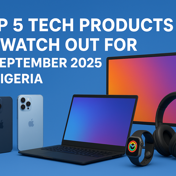 3D-rendered promotional image with a blue background displaying the text “Top 5 Tech Products to Watch Out for in September 2025 in Nigeria,” alongside realistic models of two smartphones, a laptop, a smartwatch, wireless headphones, and a monitor.